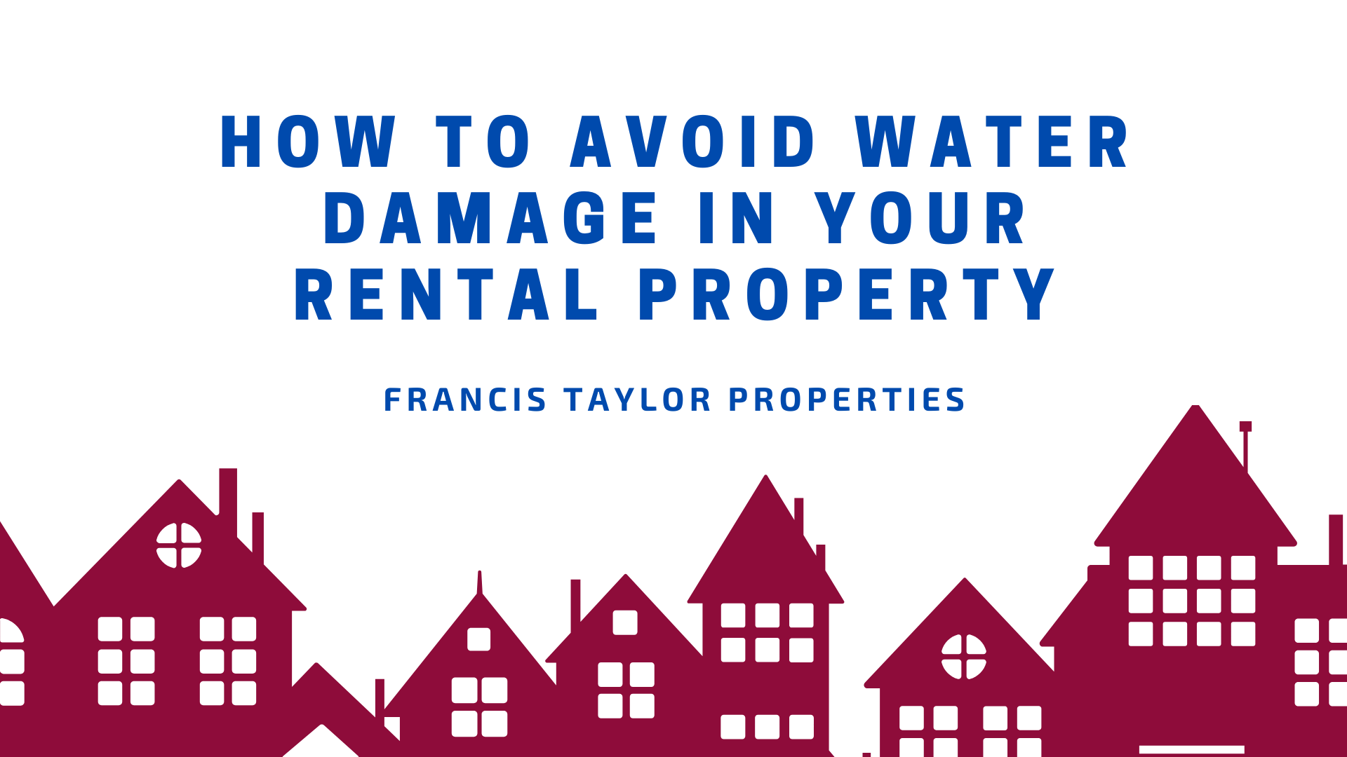 How to Avoid Water Damage in Your Rental Property